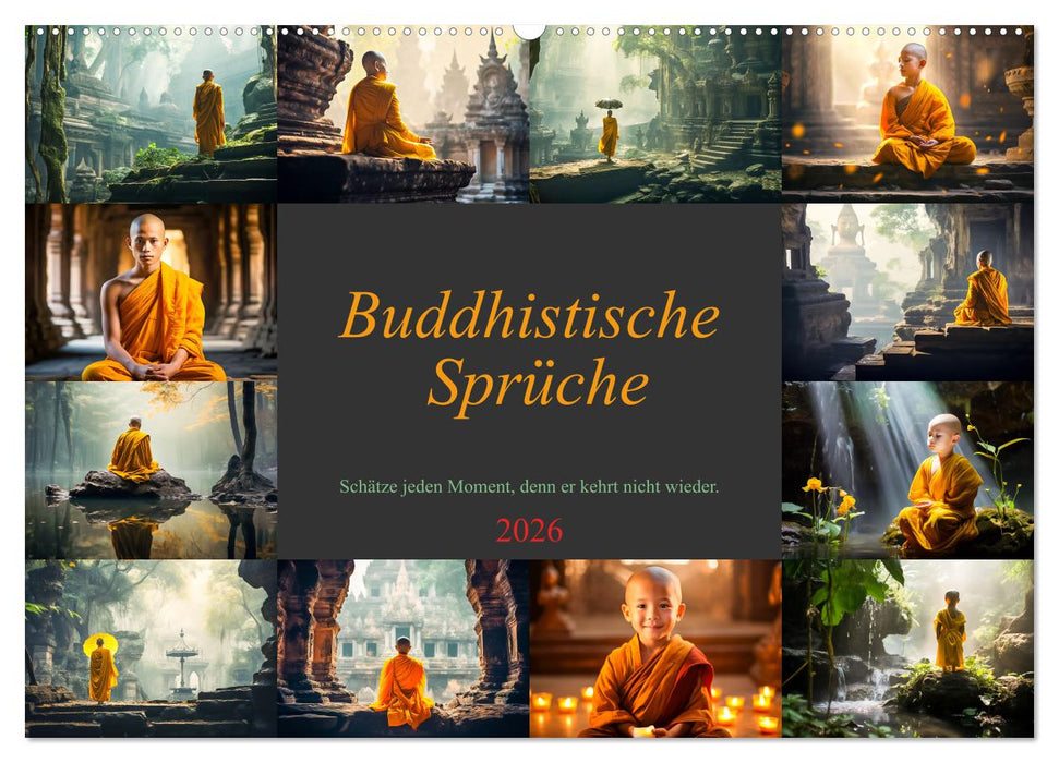 Buddhistische Sprüche (CALVENDO Wandkalender 2026)