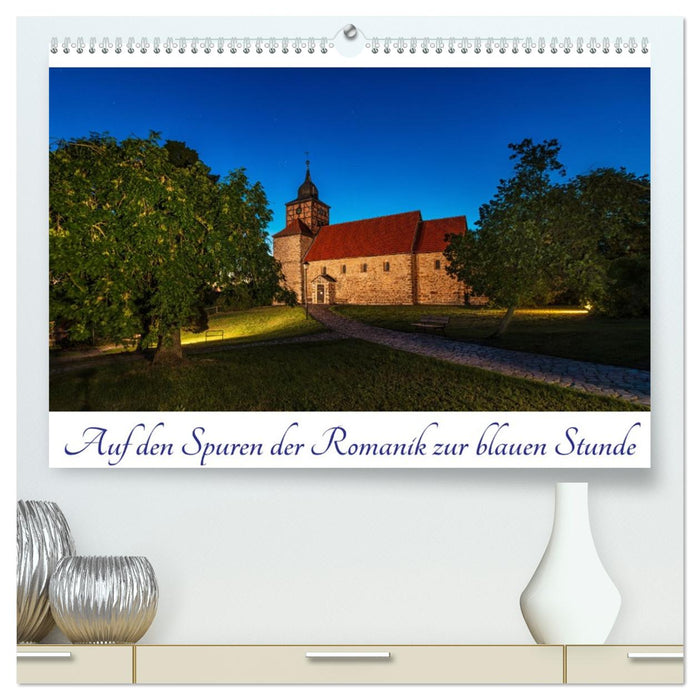 Auf den Spuren der Romanik zur blauen Stunde (CALVENDO Premium Wandkalender 2026)