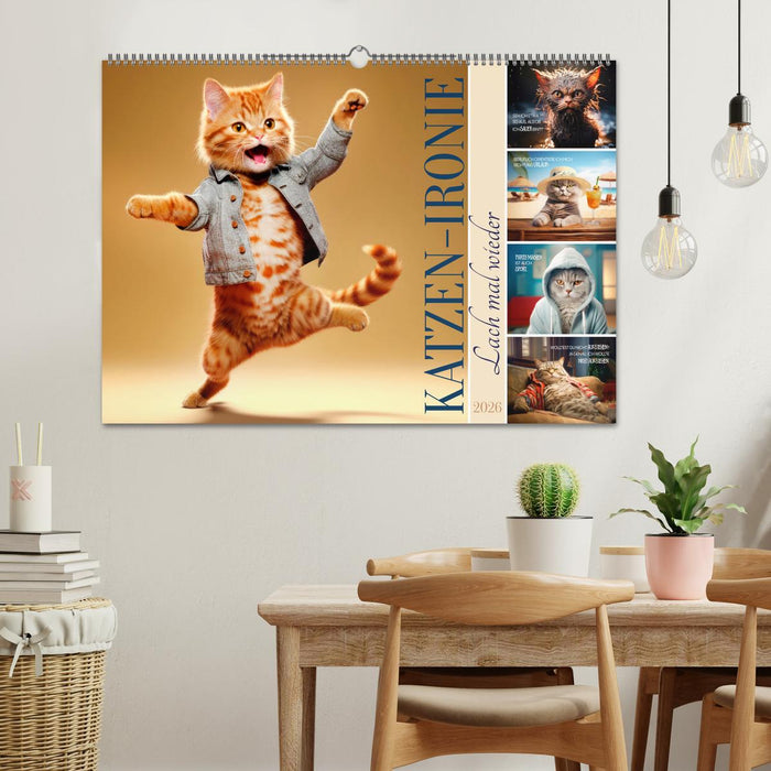 KATZEN-IRONIE Lach mal wieder (CALVENDO Wandkalender 2026)