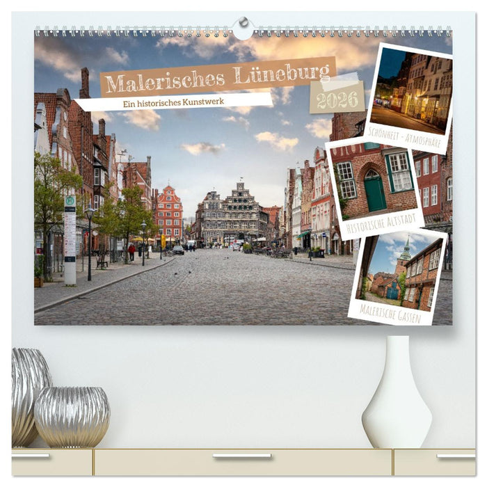 Malerisches Lüneburg (CALVENDO Premium Wandkalender 2026)