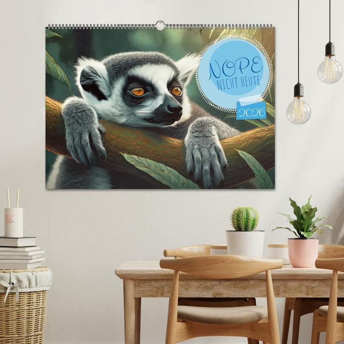 Nope - Heute Nicht (CALVENDO Wandkalender 2026)