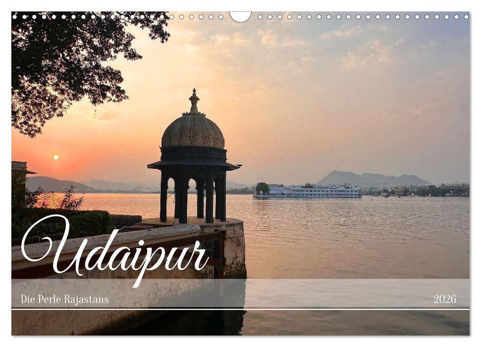 Udaipur die Perle Rajastans (CALVENDO Wandkalender 2026)