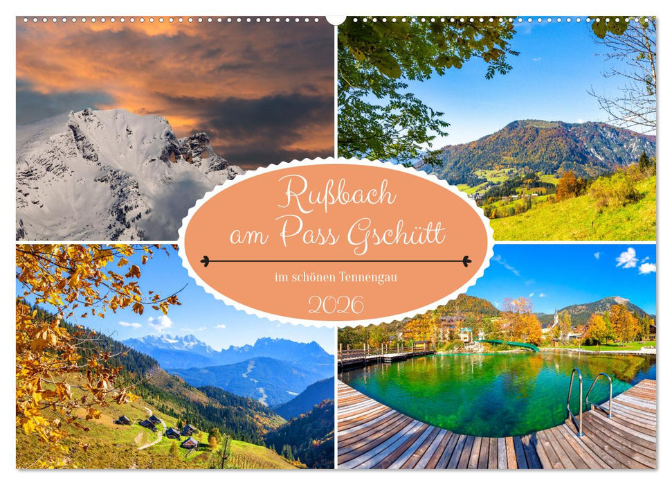 Rußbach am Pass Gschütt (CALVENDO Wandkalender 2026)