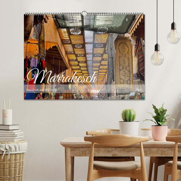 Marrakesch Eine Stadt aus 1001 Nacht (CALVENDO Wandkalender 2026)