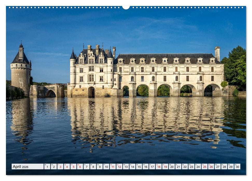 Die Schlösser im Tal der Loire (CALVENDO Wandkalender 2026)