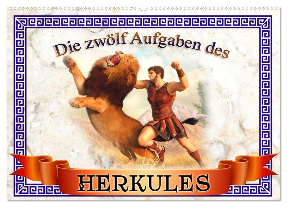 Die zwölf Aufgaben des Herkules (CALVENDO Wandkalender 2026)