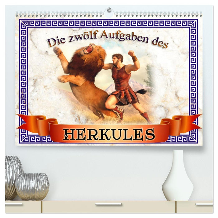 Die zwölf Aufgaben des Herkules (CALVENDO Premium Wandkalender 2026)