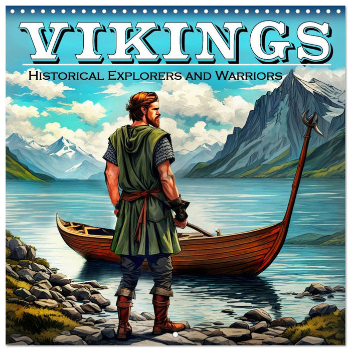 Vikings - Historical Explorers and Warriors (CALVENDO Monthly Calendar 2026)