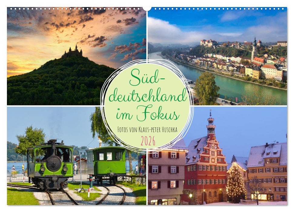 Süddeutschland im Fokus (CALVENDO Wandkalender 2026)