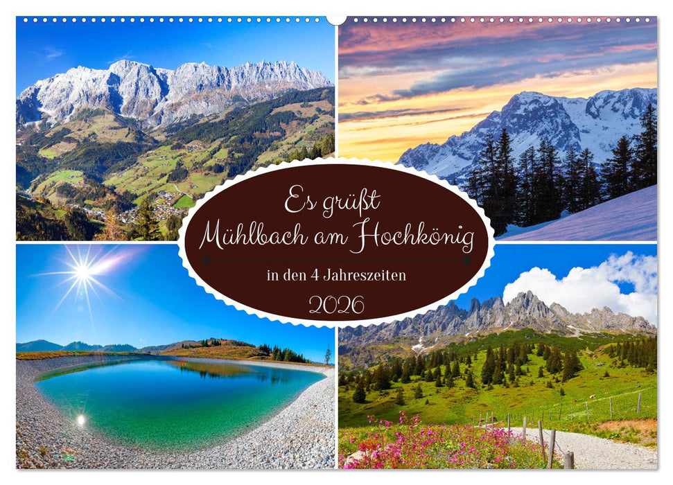 Es grüßt Mühlbach am Hochkönig (CALVENDO Wandkalender 2026)