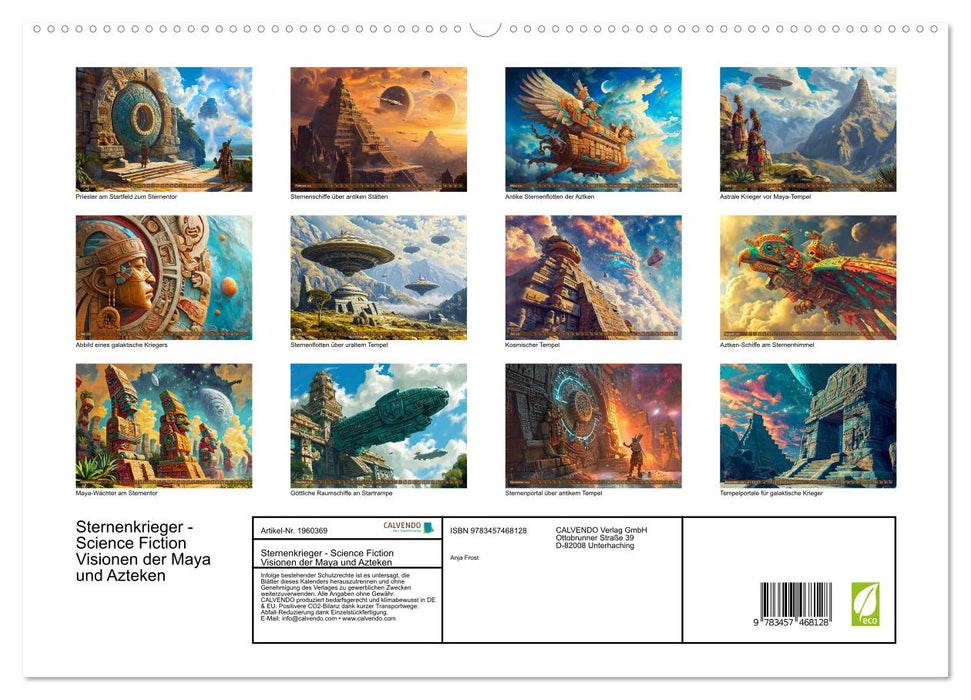 Sternenkrieger - Science Fiction Visionen der Maya und Azteken (CALVENDO Premium Wandkalender 2026)