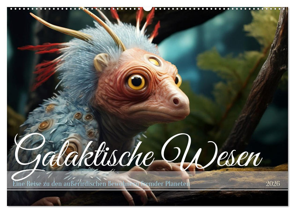 Galaktische Wesen (CALVENDO Wandkalender 2026)