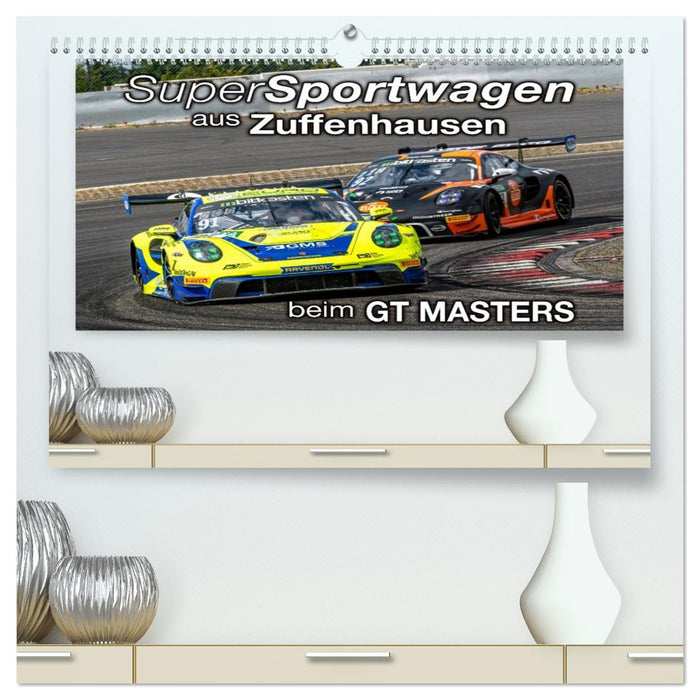 Super Sportwagen aus Zuffenhausen beim GT MASTERS (CALVENDO Premium Wandkalender 2026)
