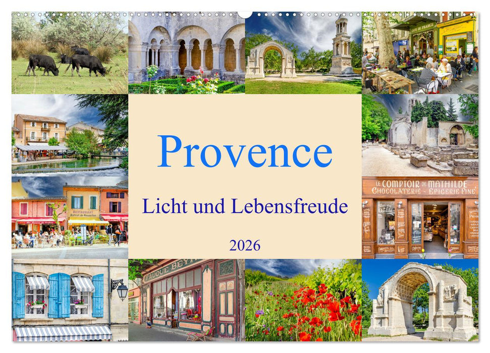 Provence. Licht und Lebensfreude (CALVENDO Wandkalender 2026)
