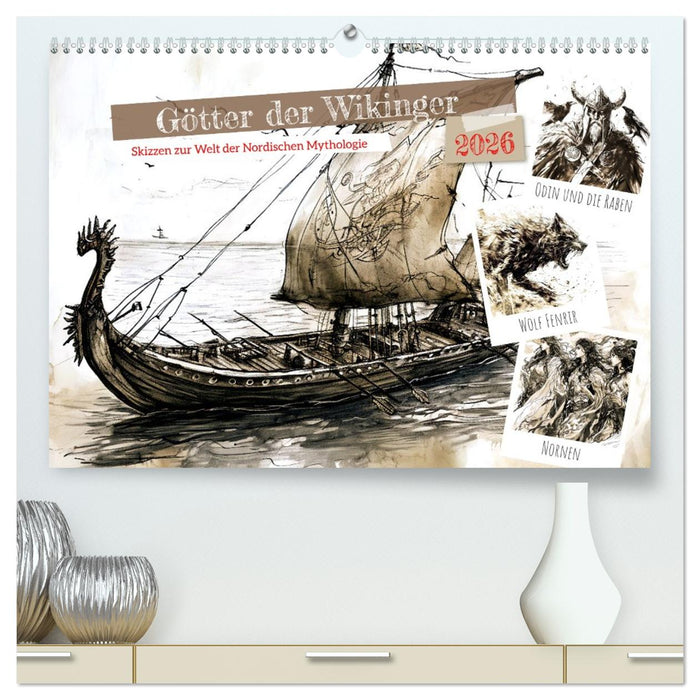 Götter der Wikinger - Skizzen zur Welt der Nordischen Mythologie (CALVENDO Premium Wandkalender 2026)