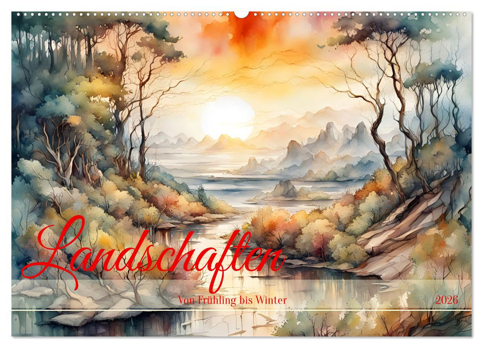 Landschaften Von Frühling bis Winter (CALVENDO Wandkalender 2026)