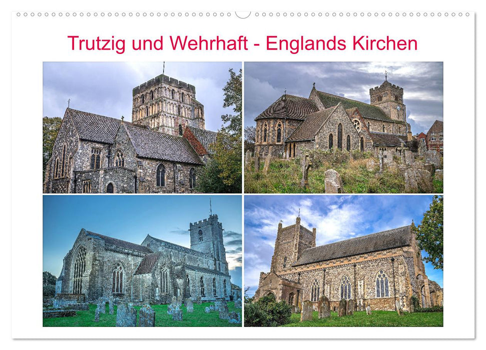 Trutzig und Wehrhaft - Englands Kirchen (CALVENDO Wandkalender 2026)