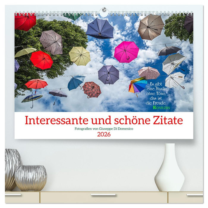 Interessante und schöne Zitate (CALVENDO Premium Wandkalender 2026)