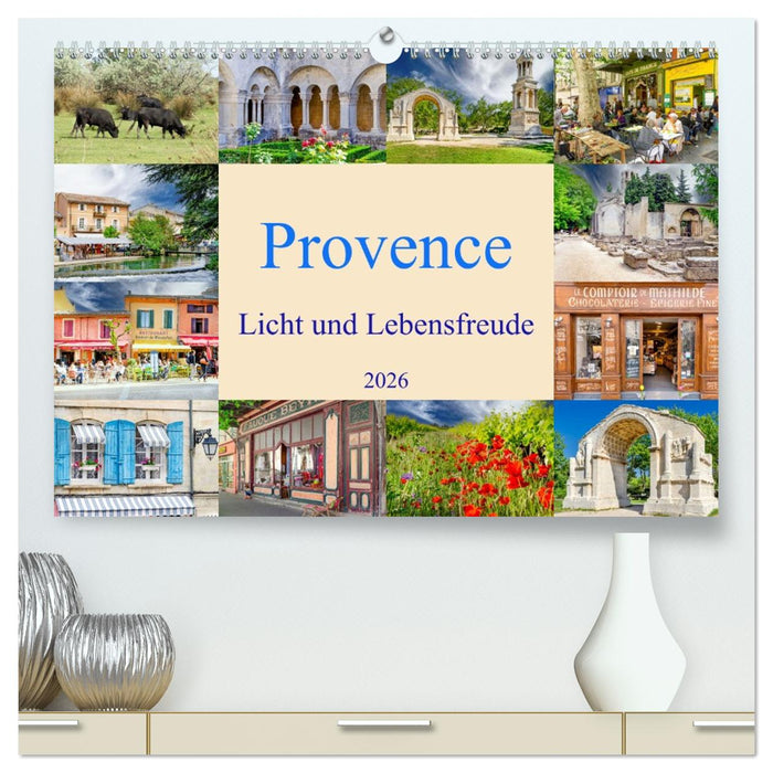 Provence. Licht und Lebensfreude (CALVENDO Premium Wandkalender 2026)