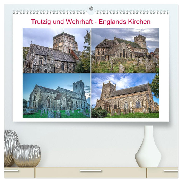Trutzig und Wehrhaft - Englands Kirchen (CALVENDO Premium Wandkalender 2026)