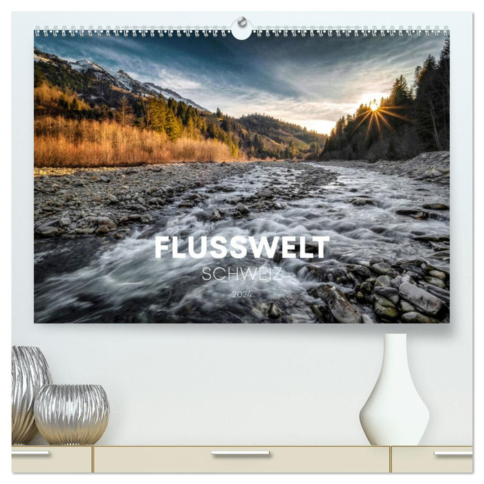 Flusswelt Schweiz (CALVENDO Premium Wandkalender 2026)