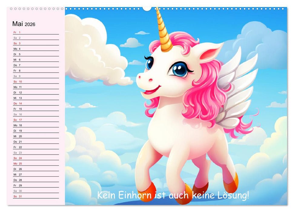 Unicorns! Lustige Einhörner. Witzige Einhornsprüche und Weisheiten (CALVENDO Wandkalender 2026)