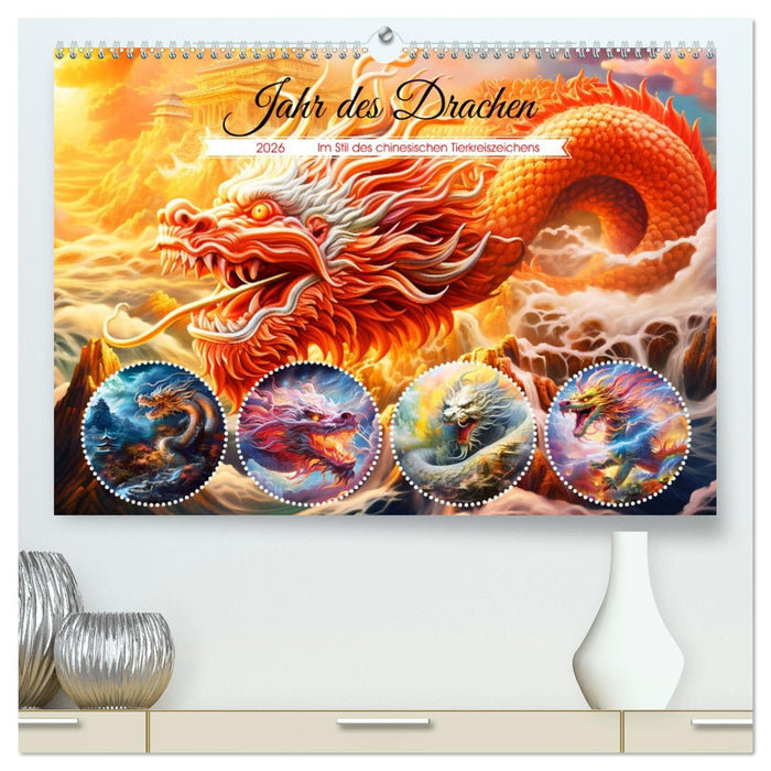 Jahr des Drachen - Im Stil des chinesischen Tierkreiszeichens (CALVENDO Premium Wandkalender 2026)