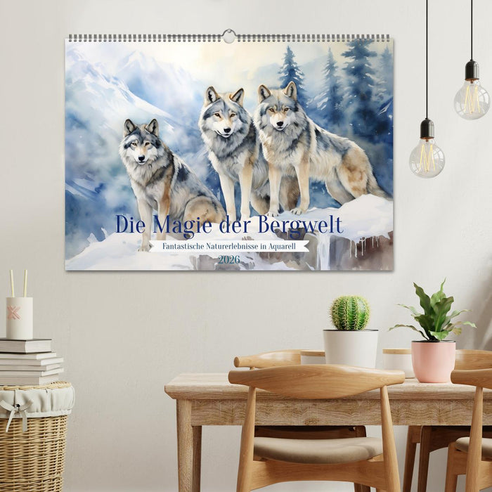 Die Magie der Bergwelt (CALVENDO Wandkalender 2026)