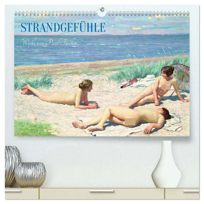 Strandgefühle (CALVENDO Premium Wandkalender 2026)