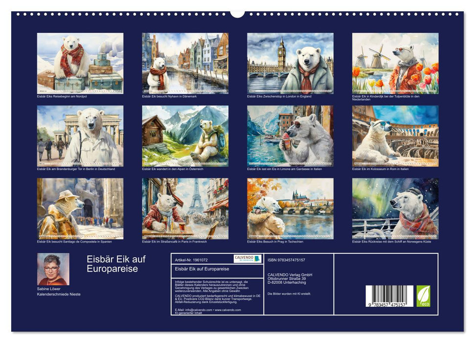 Eisbär Eik auf Europareise (CALVENDO Premium Wandkalender 2026)