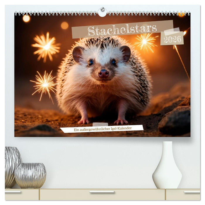 Stachelstars (CALVENDO Premium Wandkalender 2026)