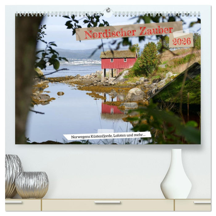 Nordischer Zauber (CALVENDO Premium Wandkalender 2026)