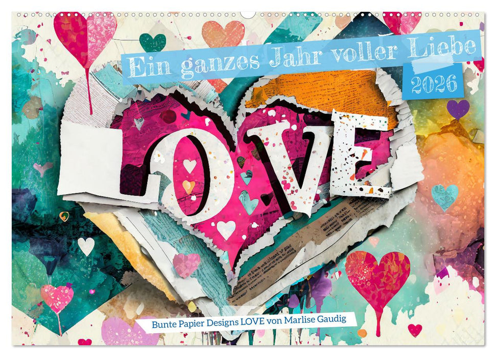 Ein ganzes Jahr voller Liebe (CALVENDO Wandkalender 2026)