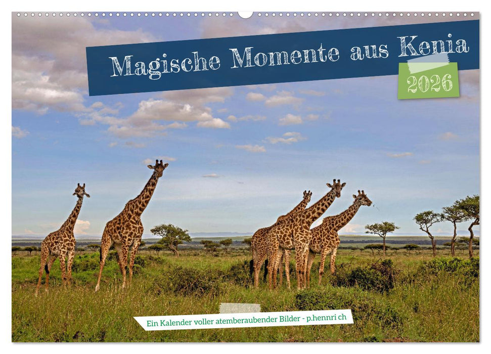 Magische Momente aus Kenia (CALVENDO Wandkalender 2026)