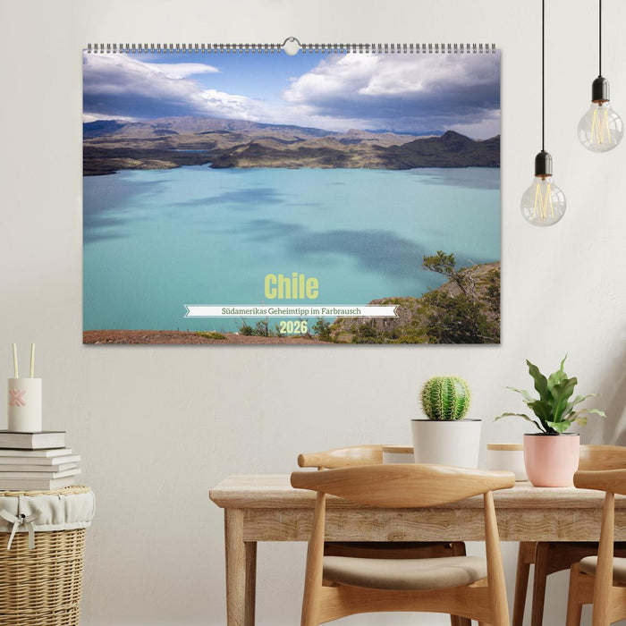 Chile - Südamerikas Geheimtipp im Farbrausch (CALVENDO Wandkalender 2026)