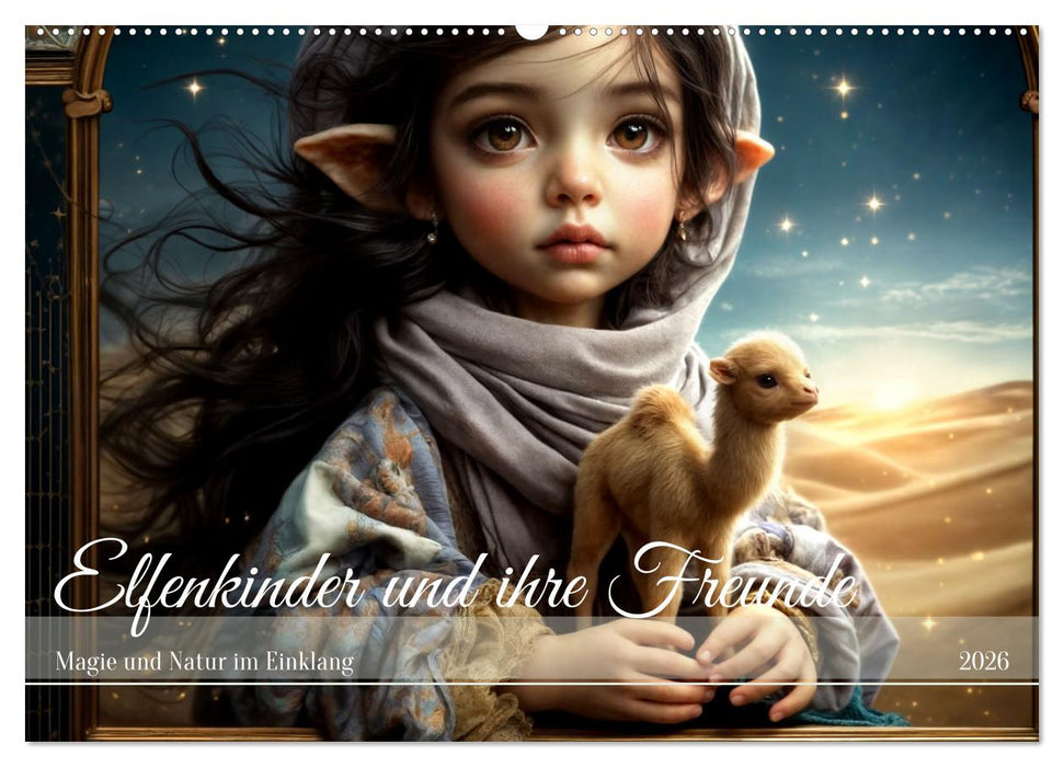 Elfenkinder und ihre Freunde - Magie und Natur im Einklang (CALVENDO Wandkalender 2026)