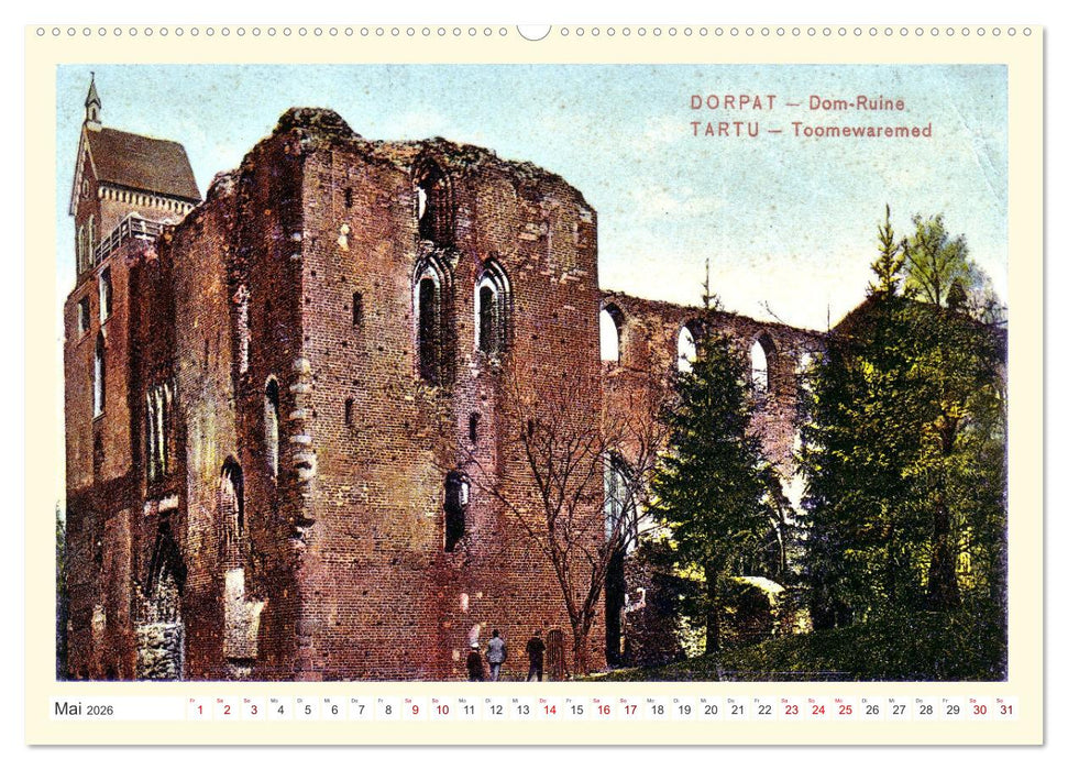 Gruss aus Dorpat - Tartu in historischen Ansichten (CALVENDO Wandkalender 2026)