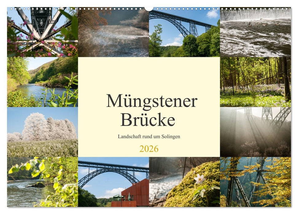 Müngstener Brücke - Landschaft rund um Solingen (CALVENDO Wandkalender 2026)