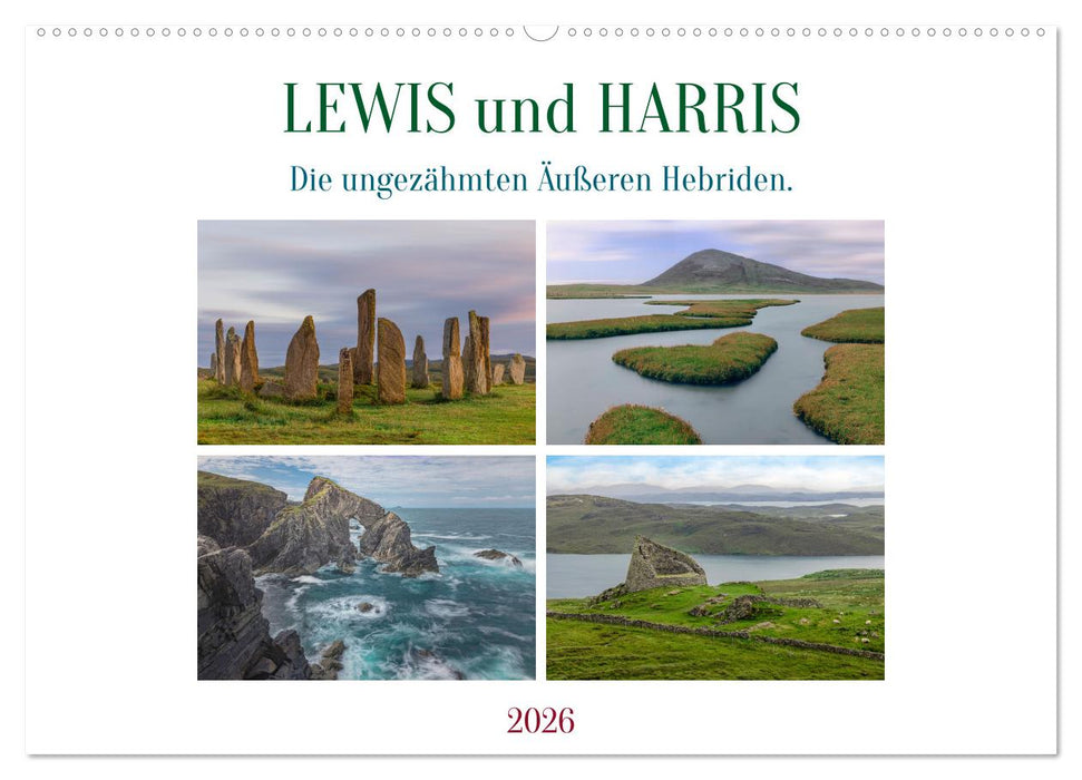 Lewis und Harris, die ungezähmten Äußeren Hebriden. (CALVENDO Wandkalender 2026)