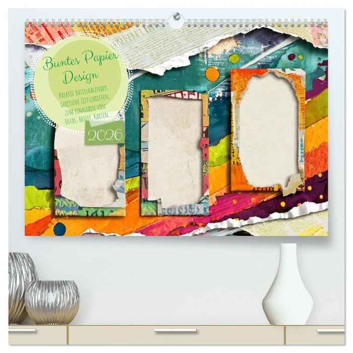 Buntes Papier Design (CALVENDO Premium Wandkalender 2026)