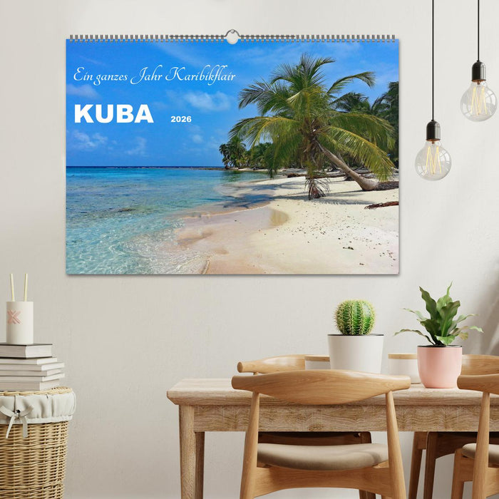 Kuba - Ein ganzes Jahr Karibikflair (CALVENDO Wandkalender 2026)