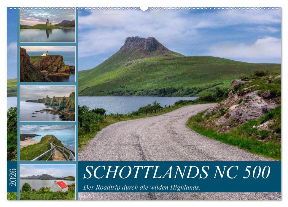 Schottlands NC 500, der Roadtrip durch die wilden Highlands. (CALVENDO Wandkalender 2026)