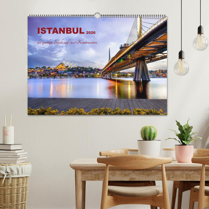Istanbul - die quirlige Stadt auf zwei Kontinenten (CALVENDO Wandkalender 2026)