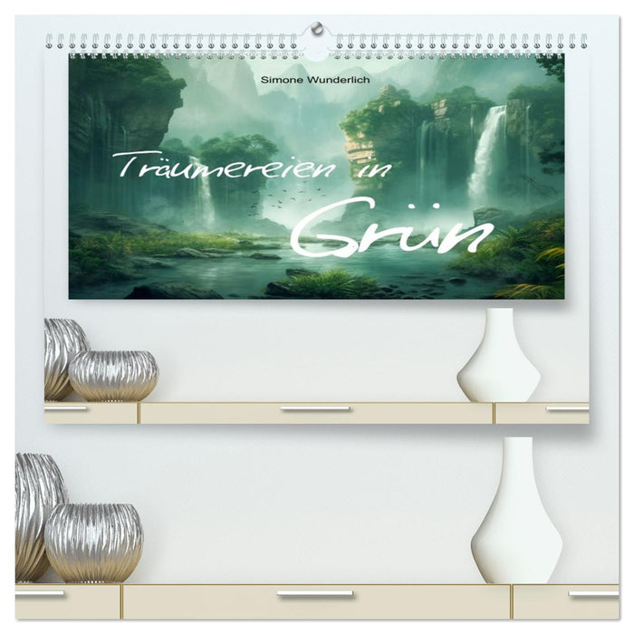 Träumereien in Grün (CALVENDO Premium Wandkalender 2026)