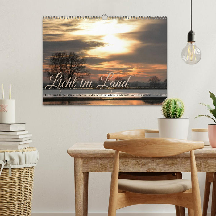 Licht im Land (CALVENDO Wandkalender 2026)