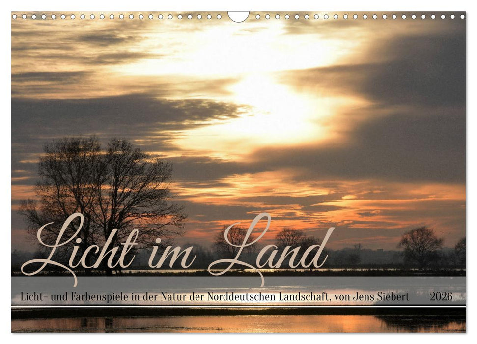 Licht im Land (CALVENDO Wandkalender 2026)