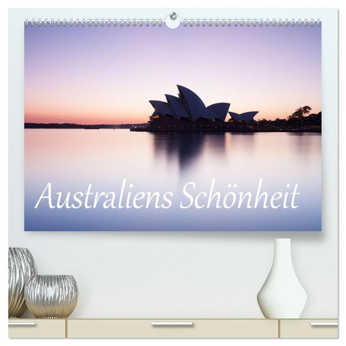 Australiens Schönheit (CALVENDO Premium Wandkalender 2026)