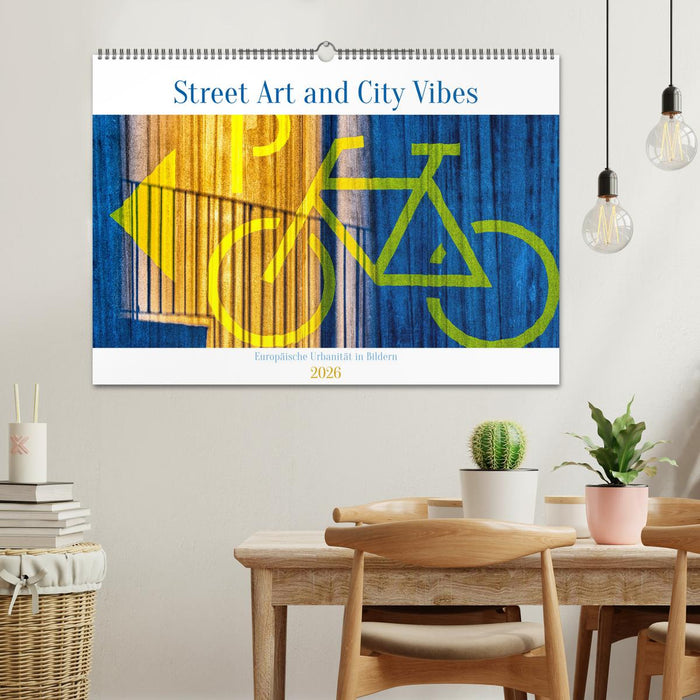 Street Art and City Vibes (CALVENDO Wandkalender 2026)