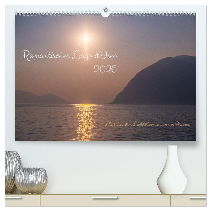 Romantischer Lago d'Iseo (CALVENDO Premium Wandkalender 2026)
