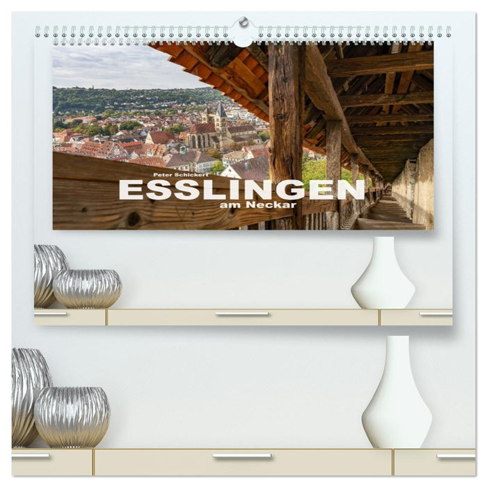Esslingen am Neckar (CALVENDO Premium Wandkalender 2026)